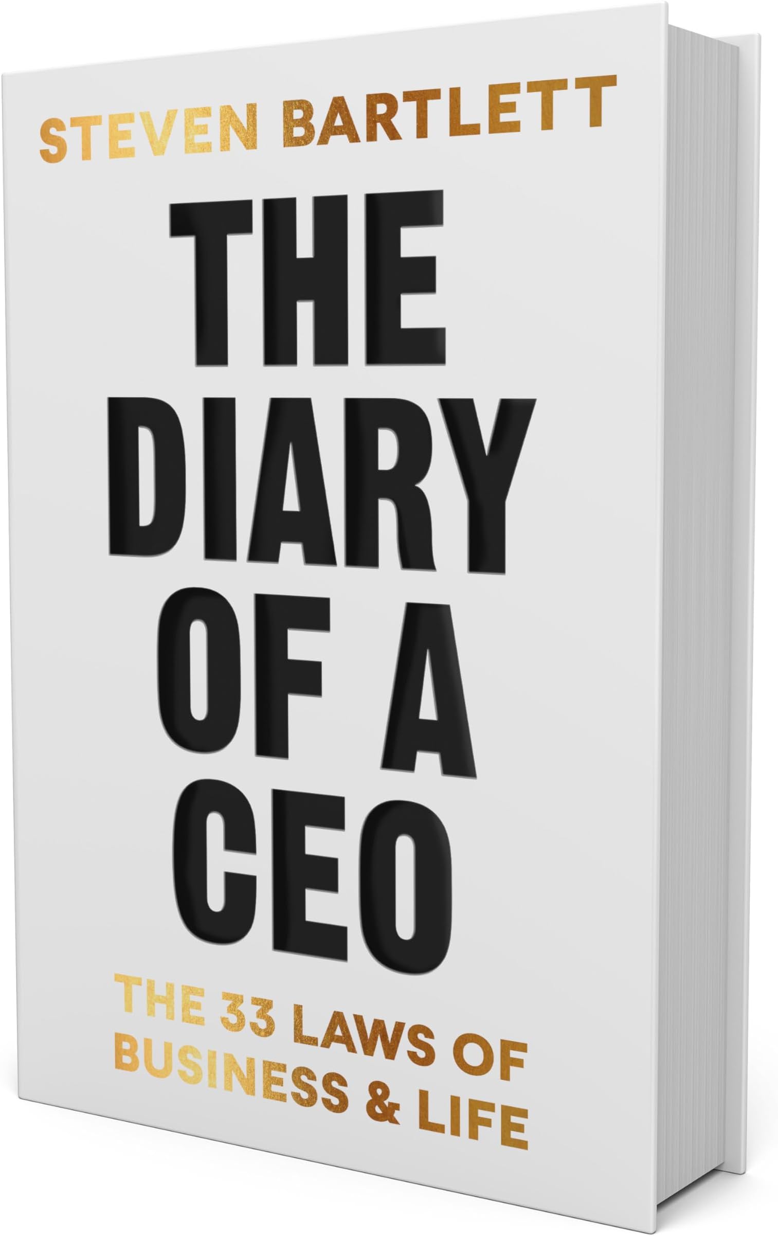The Diary of a CEO: The 33 Laws of Business and Life