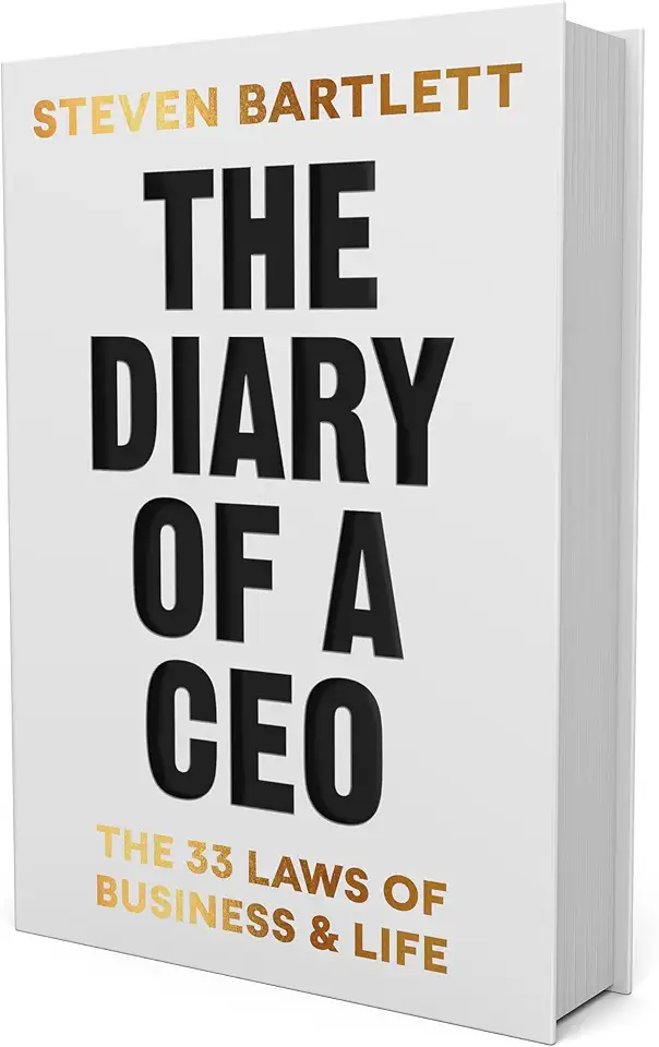The Diary of a CEO: The 33 Laws of Business and Life