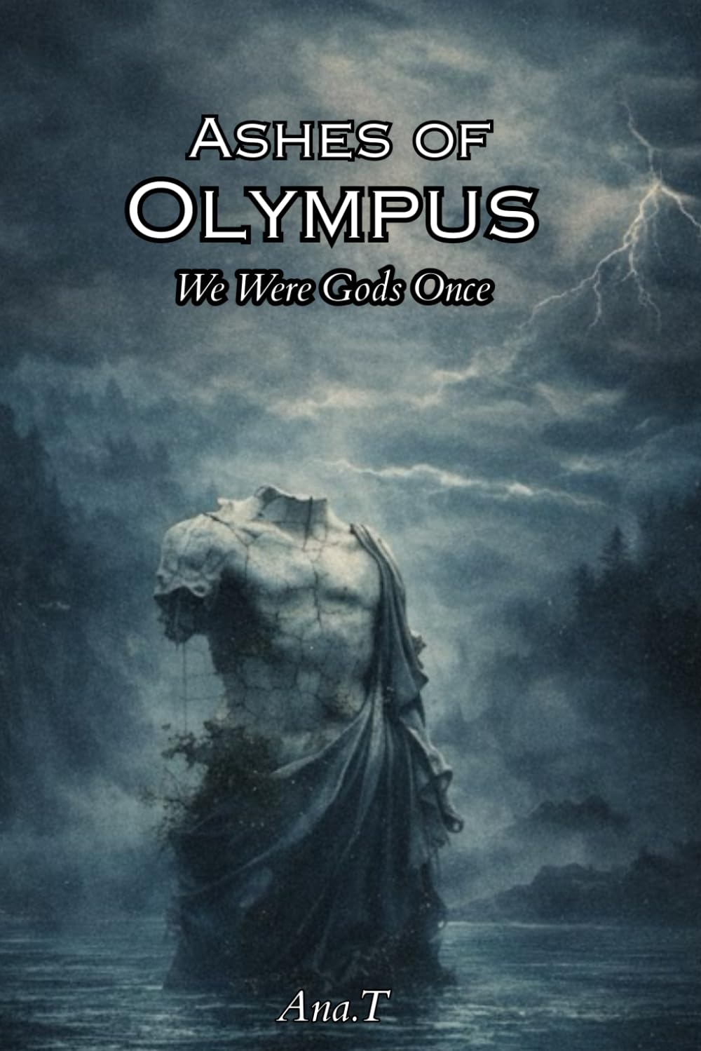 Ashes Of Olympus: We Were Gods Once