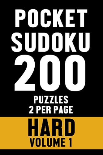 Pocket Sudoku Hard 1 Travel-Friendly Compact Pocket Size Puzzle Book, Only 4 x 6 inches - 200 Puzzles - For Adults or For Kids