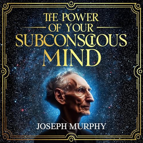 The Power of Your Subconscious Mind by Joseph Murphy episode artwork