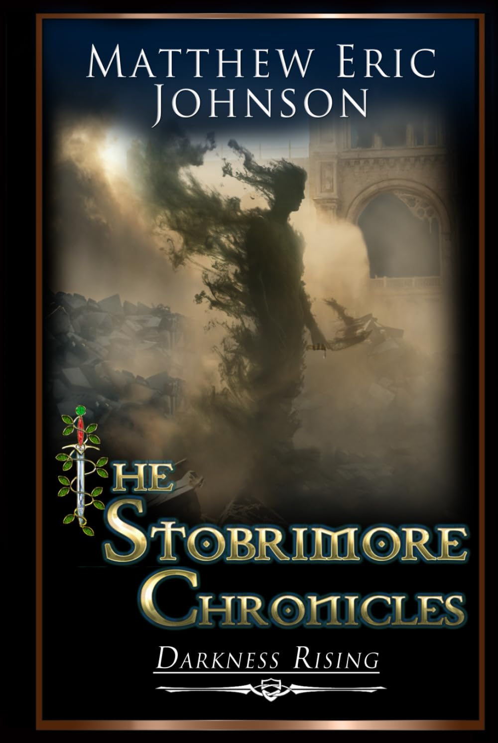 The Stobrimore Chronicles - Darkness Rising