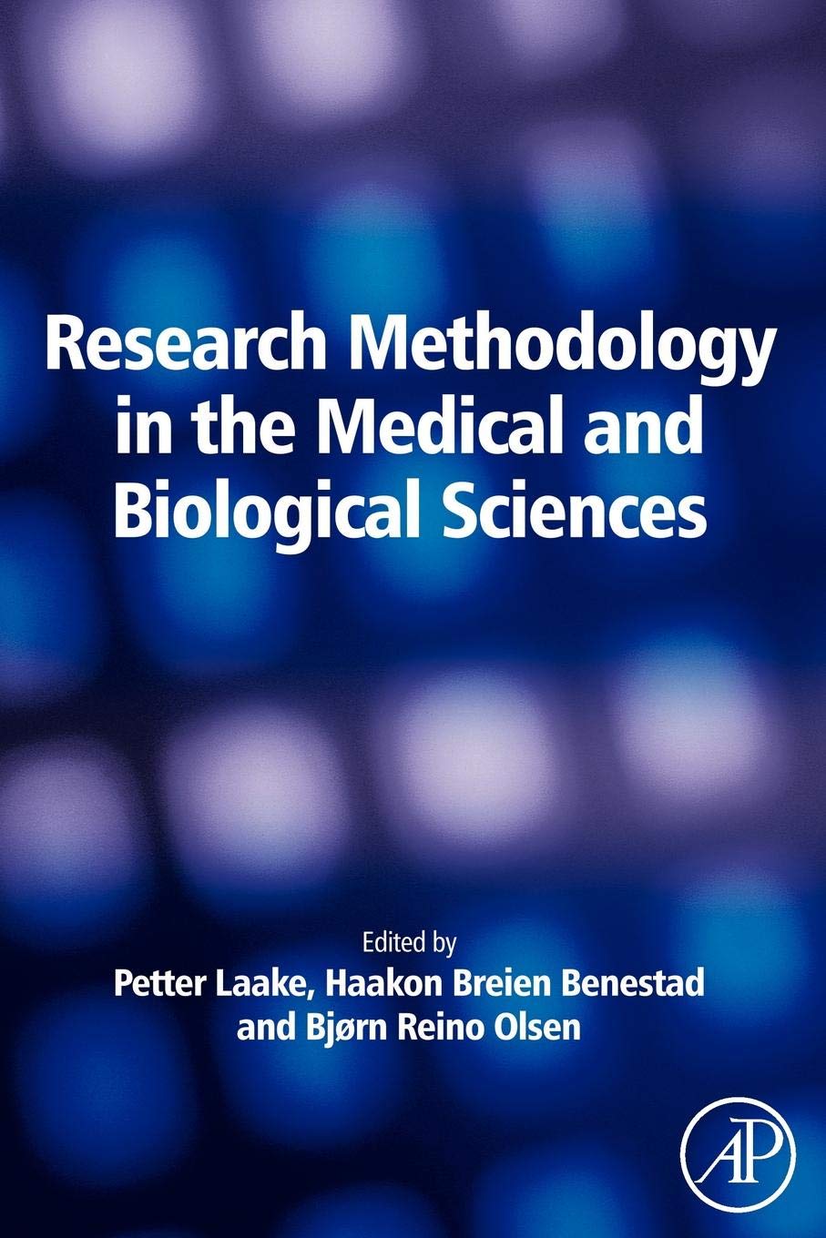 Research Methodology in the Medical and Biological