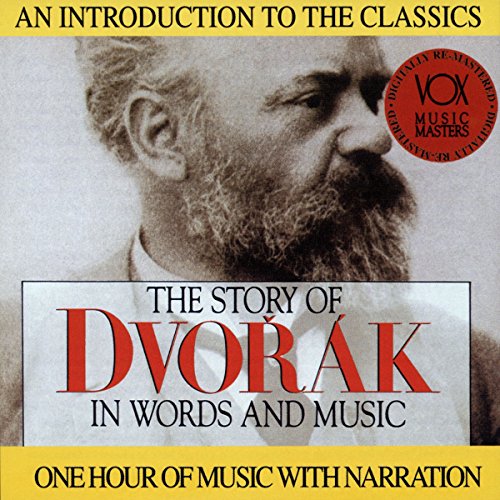The Story of Dvorak in Words and Music