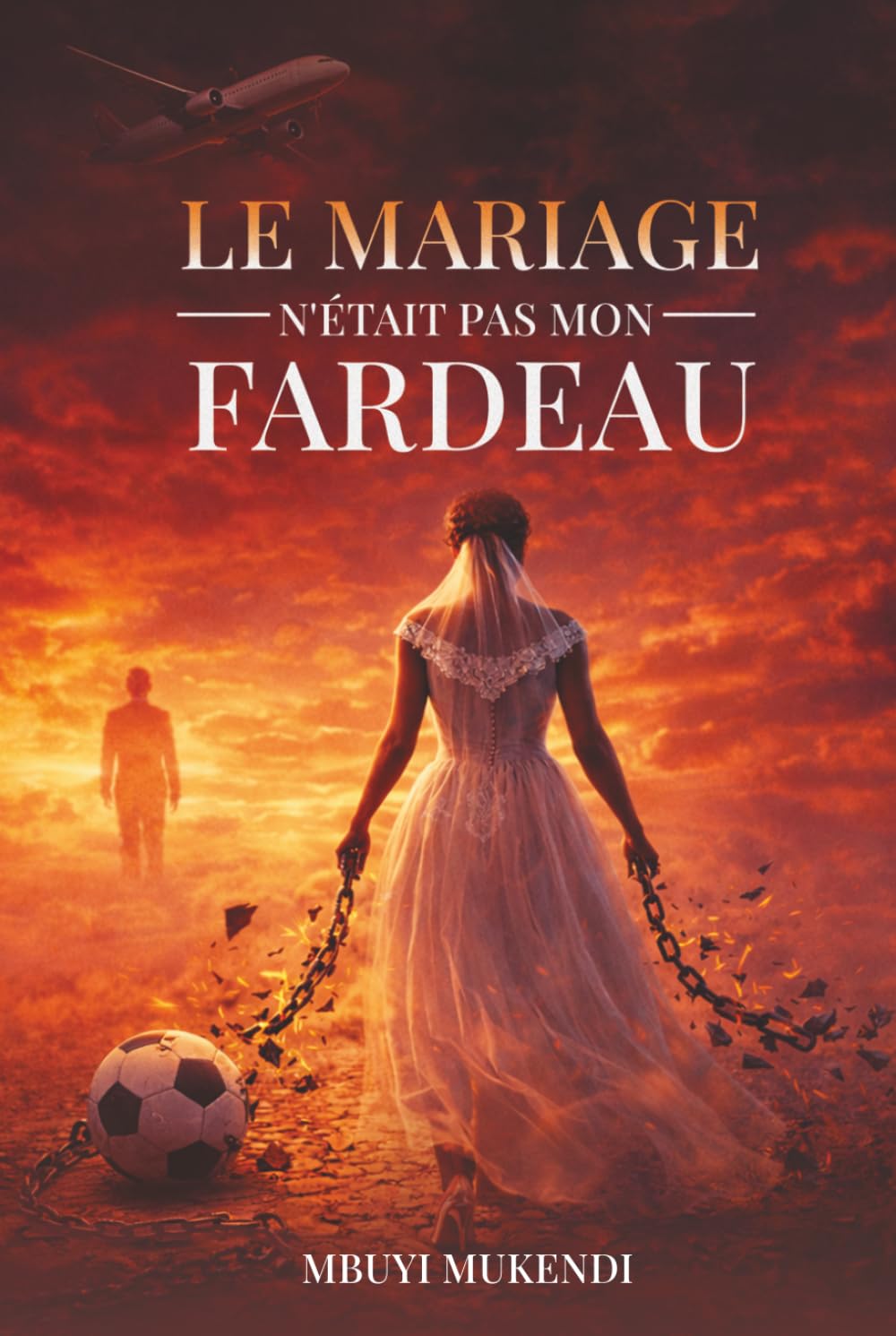 Le Mariage N'était Pas Mon Fardeau