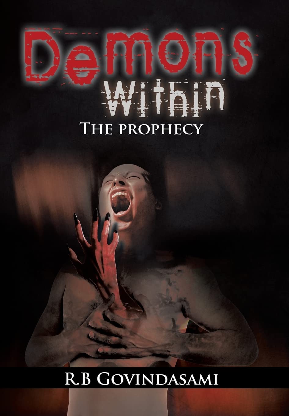 Demons Within: The Prophecy