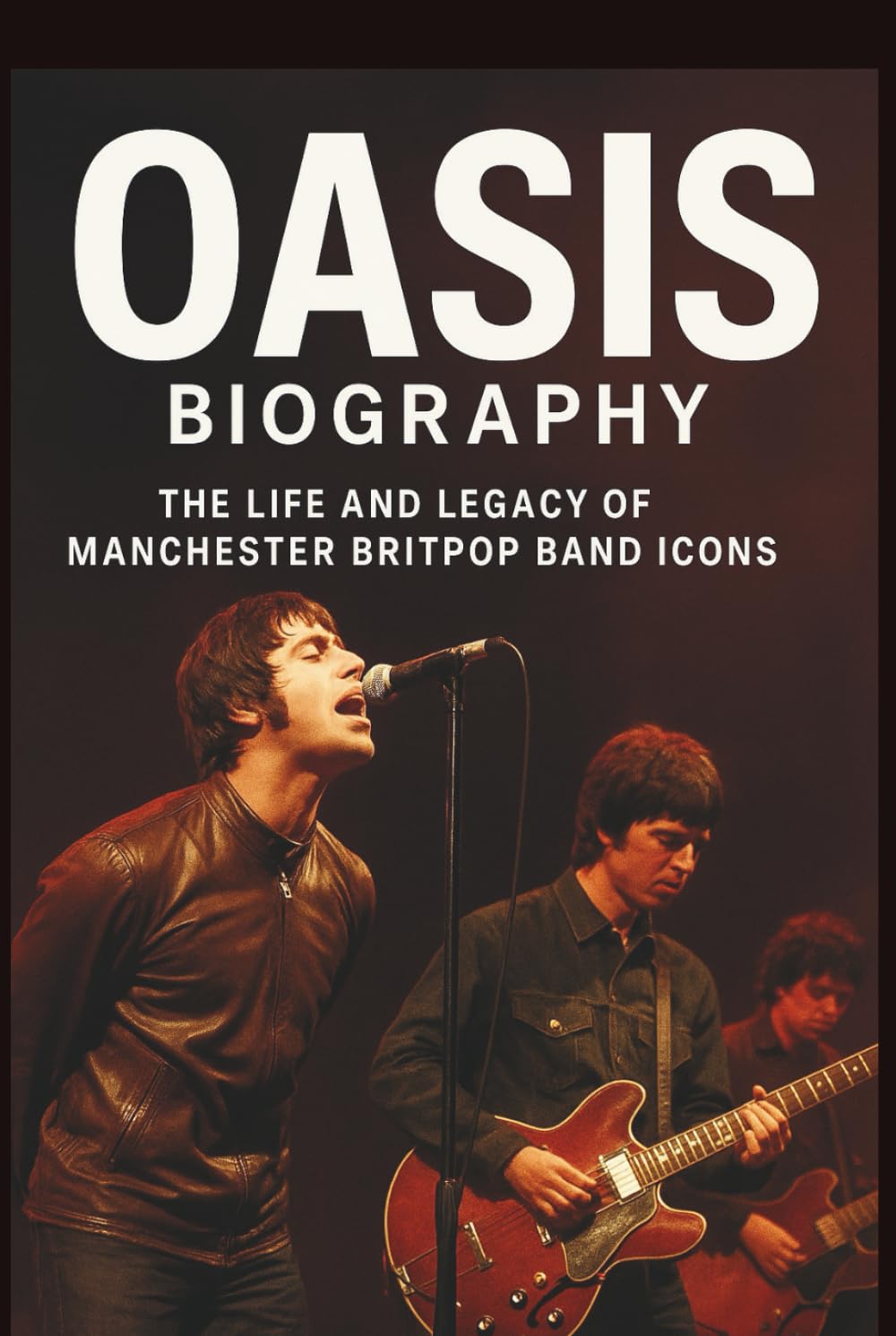 Oasis biography pour tout savoir sur l'histoire secrète et les coulisses du groupe de Manchester