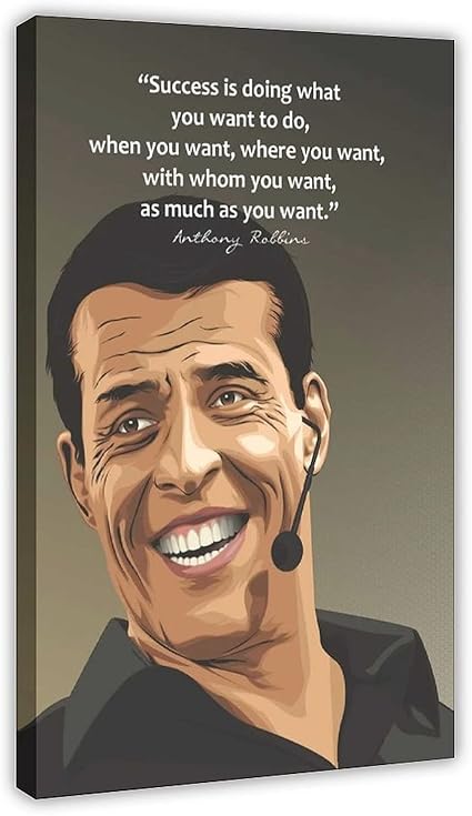 Tony Robbins Poster Citation De Motivation Sur Toile Pour Chambre A Coucher Bureau Dortoir Decoration Cadeau 30 X 45 Cm Amazon Fr Cuisine Et Maison
