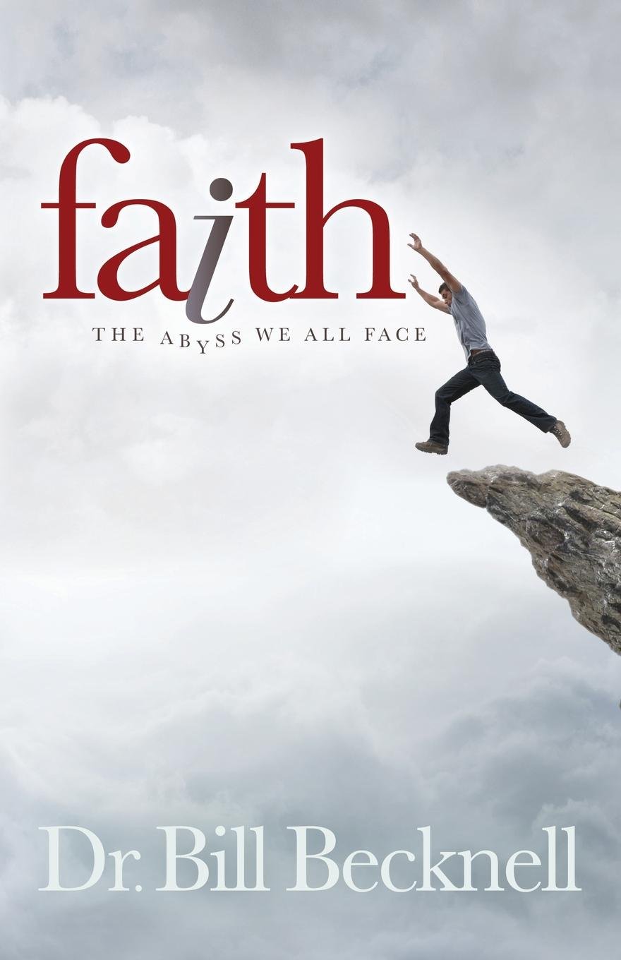 Buy Faith: The Abyss We All Face (Morgan James Faith) — BookShops.in