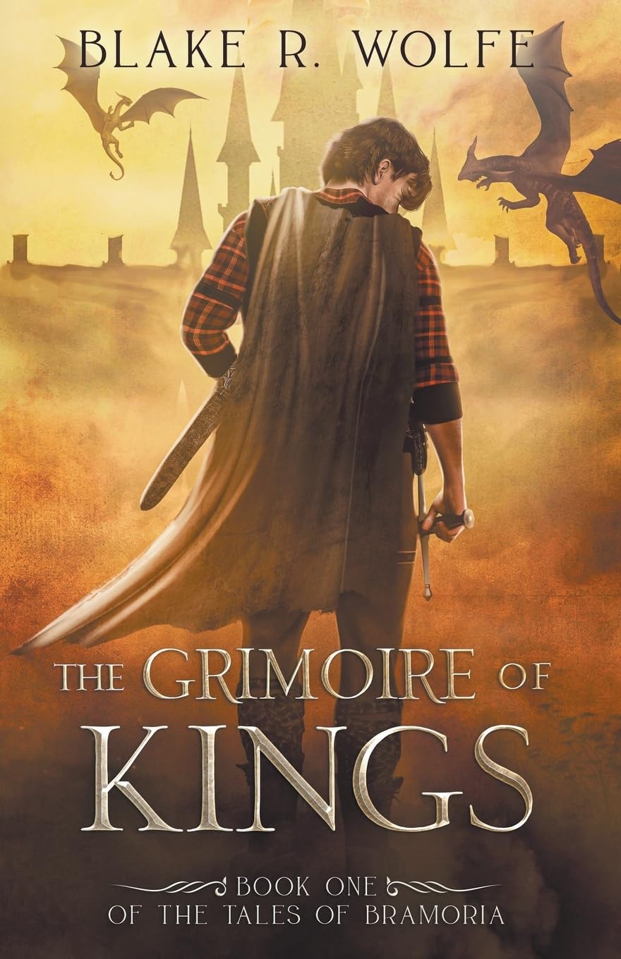 The Grimoire of Kings: 1 (The Tales of Bramoria)