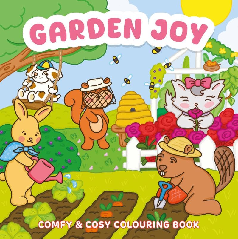 Garden joy: Comfy & cosy colouring book