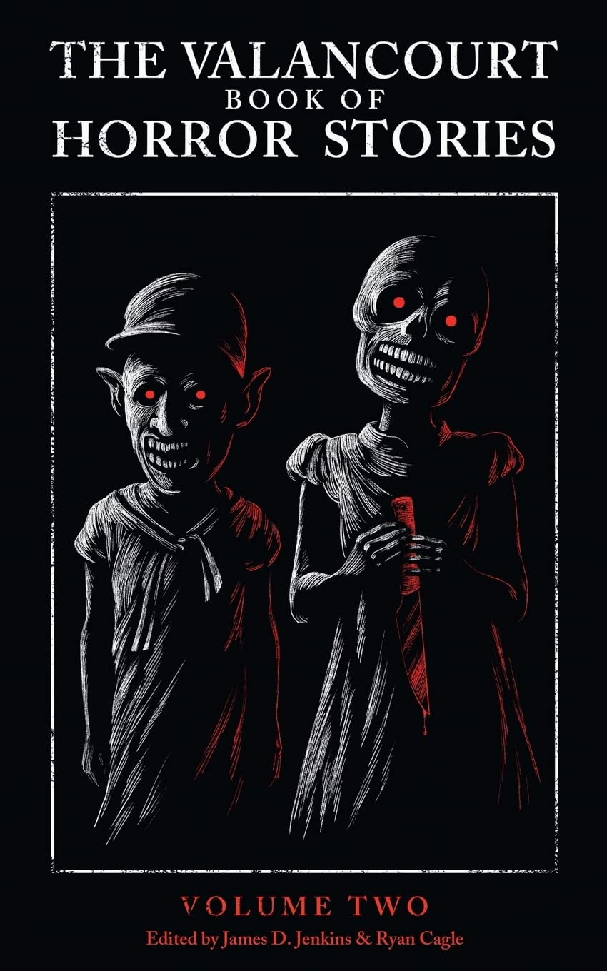 The Valancourt Book of Horror Stories: Volume Two