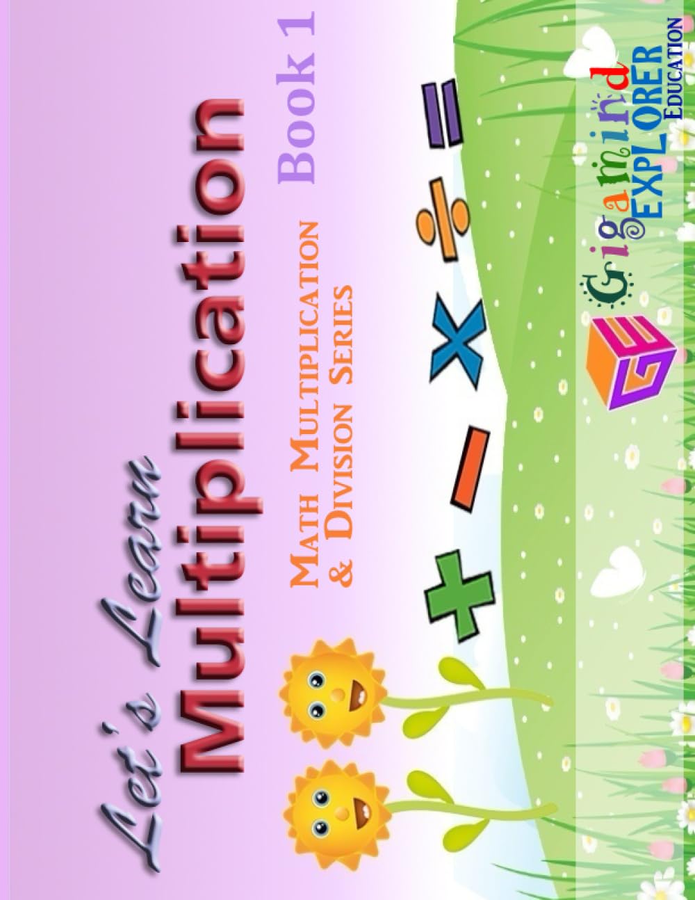 Let's Learn Multiplication: Colored version (Math Multiplication & Division Series)