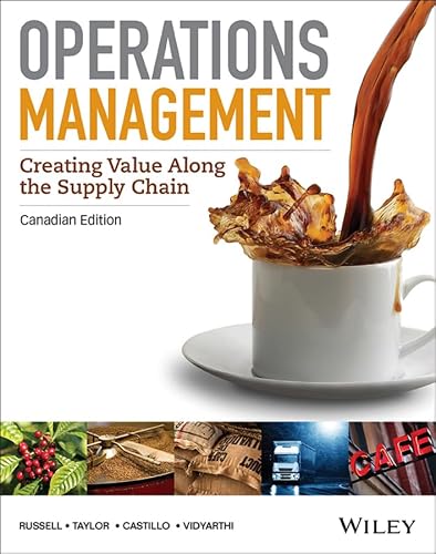 Operations Management: Creating Value Along the Supply Chain
