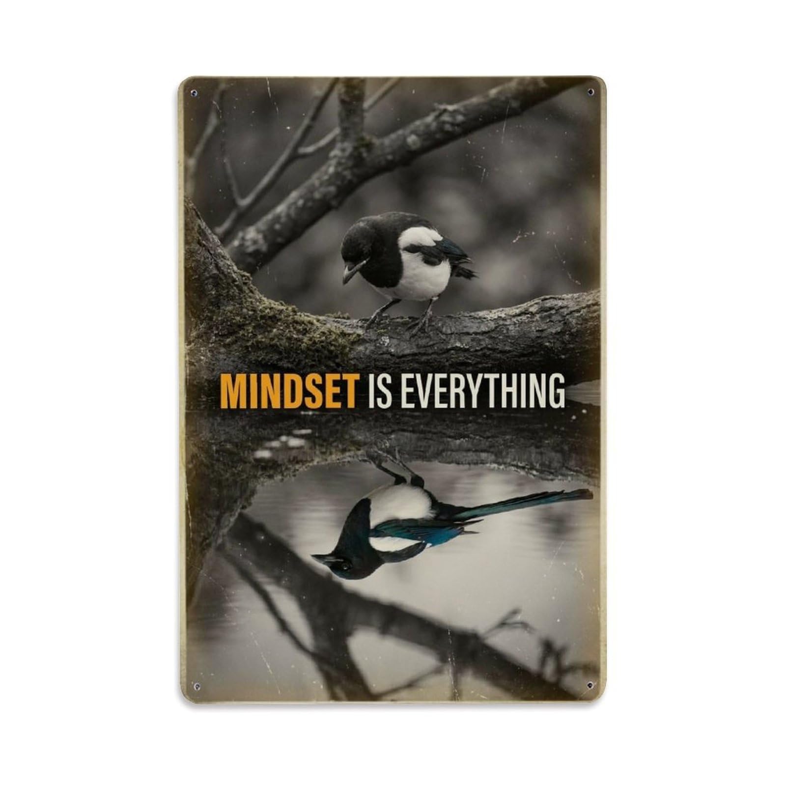 Olhnbad Style Magpie Bird Mindset Is Everything Motivational Quote Metal Tin Sign