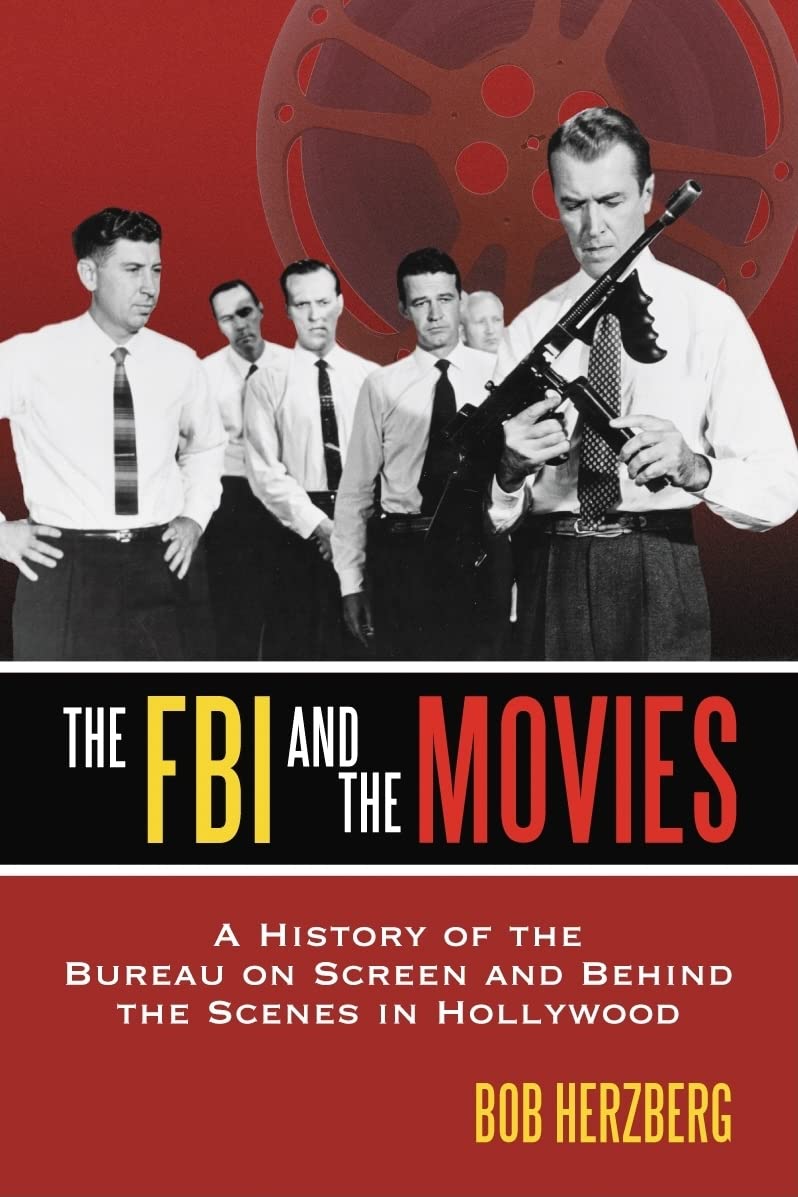 FBI And the Movies livre sur l'histoire du Bureau au cinéma