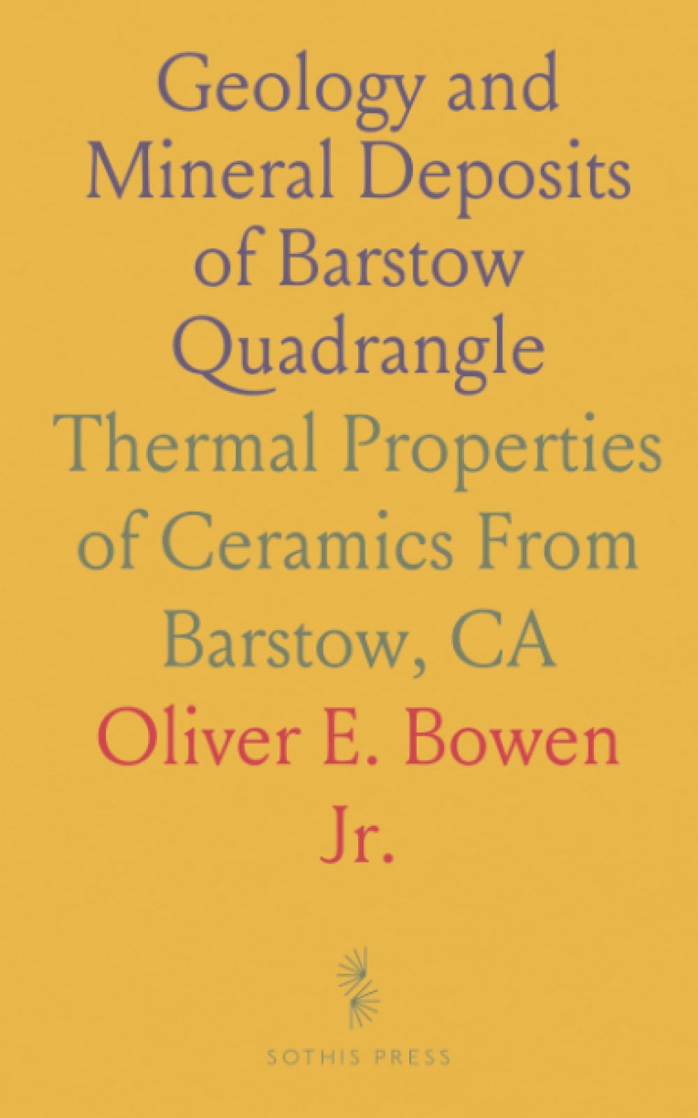 Geology and Mineral Deposits of Barstow Quadrangle: Thermal Properties of Ceramics From Barstow, CA