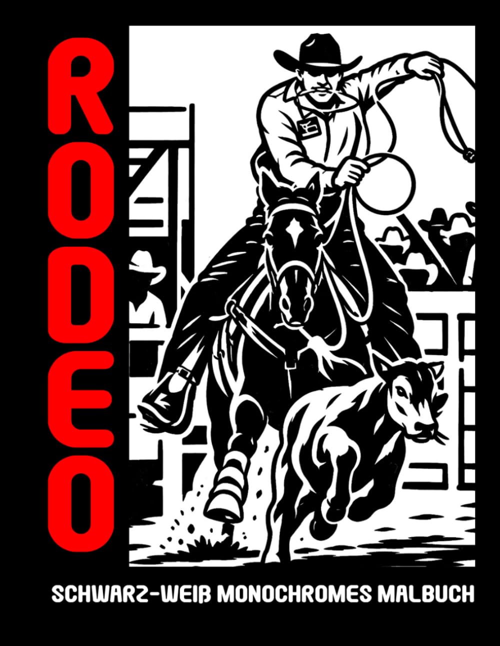 Rodeo Schwarz-Weiß Monochromes Malbuch