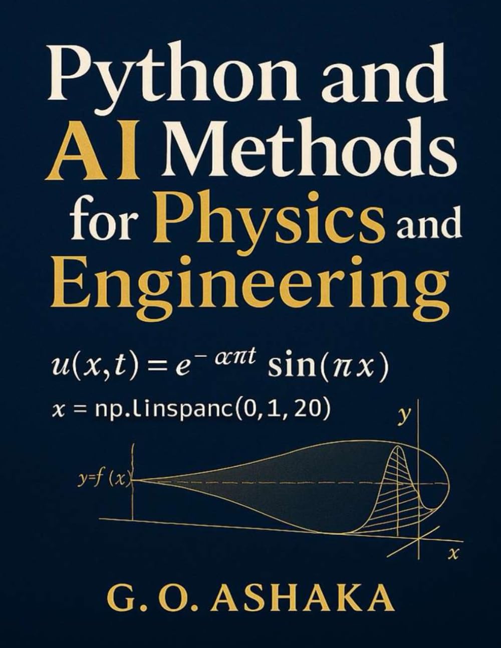 Python and AI Methods for Physics and Engineering