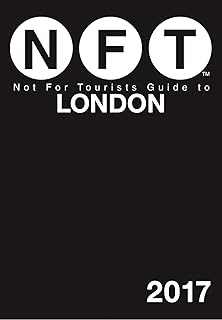 Not For Tourists Guide to London 2017