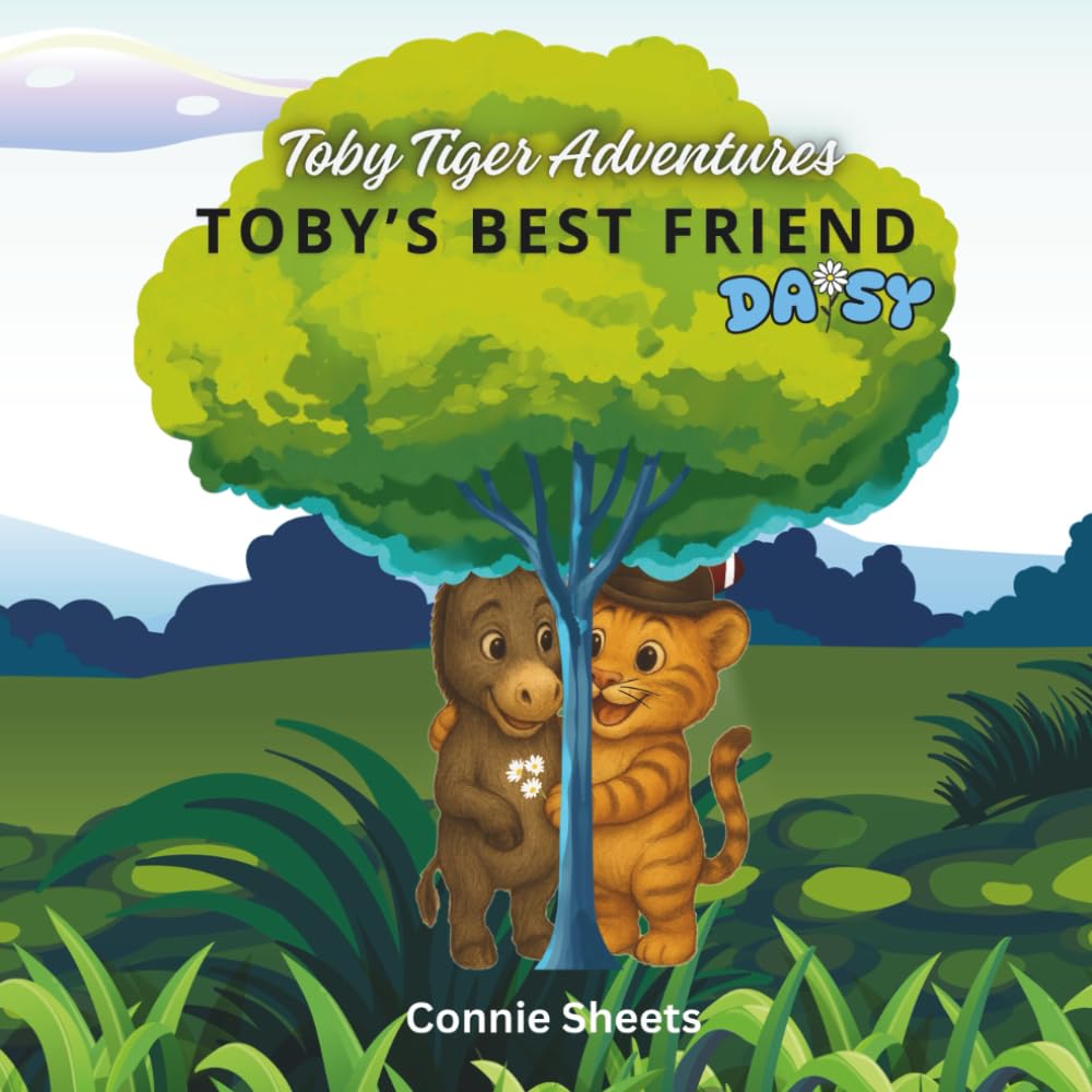 Toby's Best Friend DAISY (TOBY TIGER ADVENTURES)