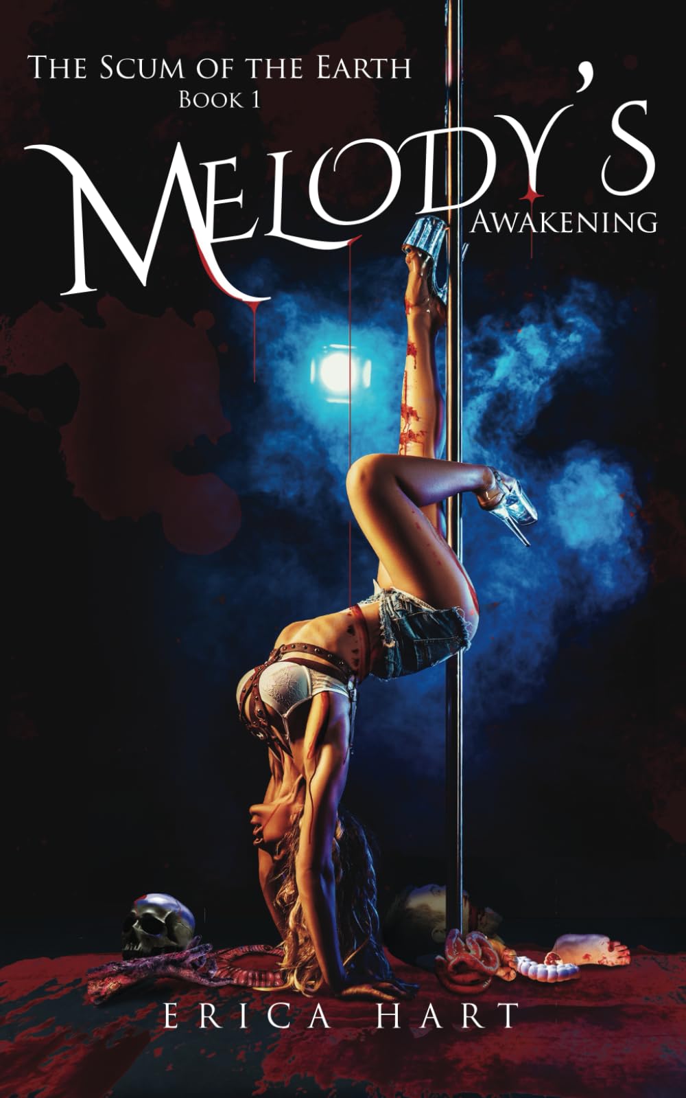 The Scum of The Earth: Melody's Awakening