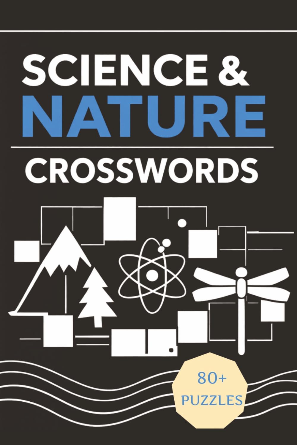 Science and Nature Crosswords: Crossword Puzzles with easy-to-read print about Biology, Science and Geography and More | 80+ Puzzles | 6x9 inches, 166 ... and birthdays, study support for students
