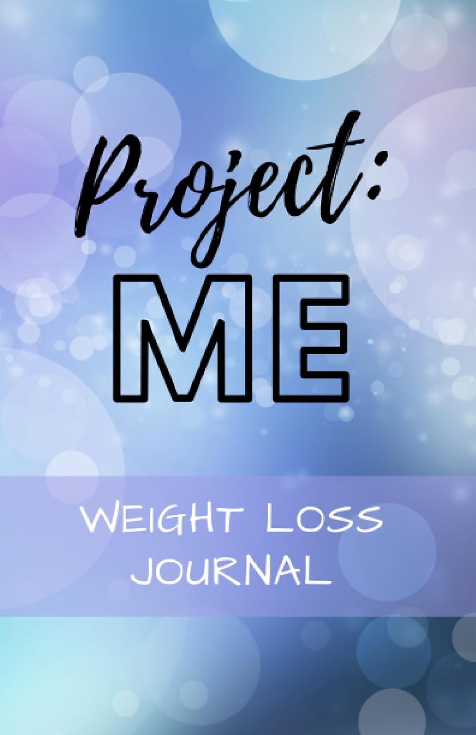 Project: ME | 12 Month Weight Loss Journal: Track your progress ...