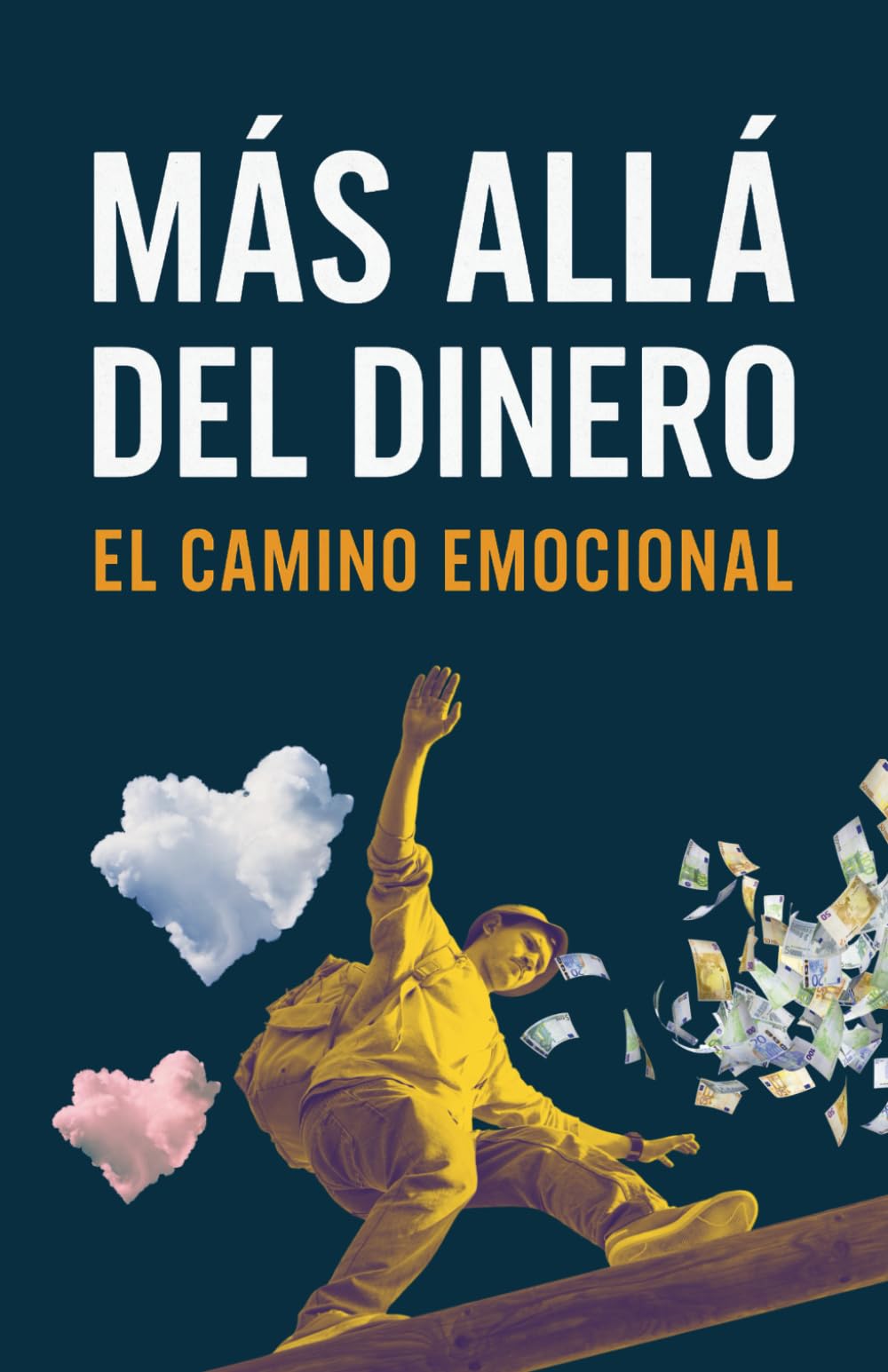 Más Allá del Dinero: El Camino Emocional
