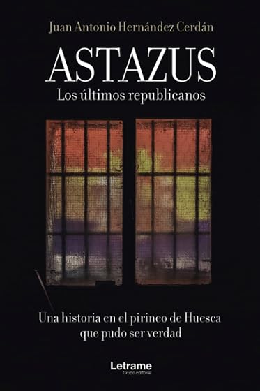 Astazus. Los últimos republicanos