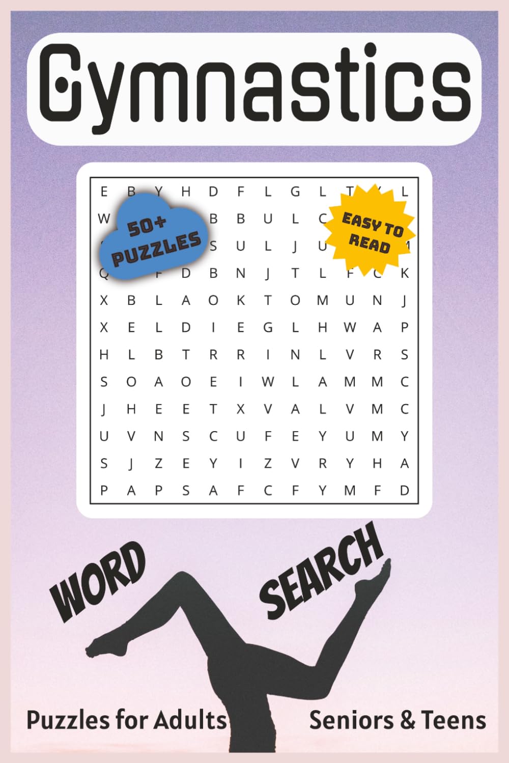 Gymnastics Word Search Puzzle Book: Word Searches with Easy to Read Print about Gymnastics, Discipline, and Balance | 6x9 inches, 110 pages | 50+ ... (Quizz Chrizz Hobby Word Search Collection)