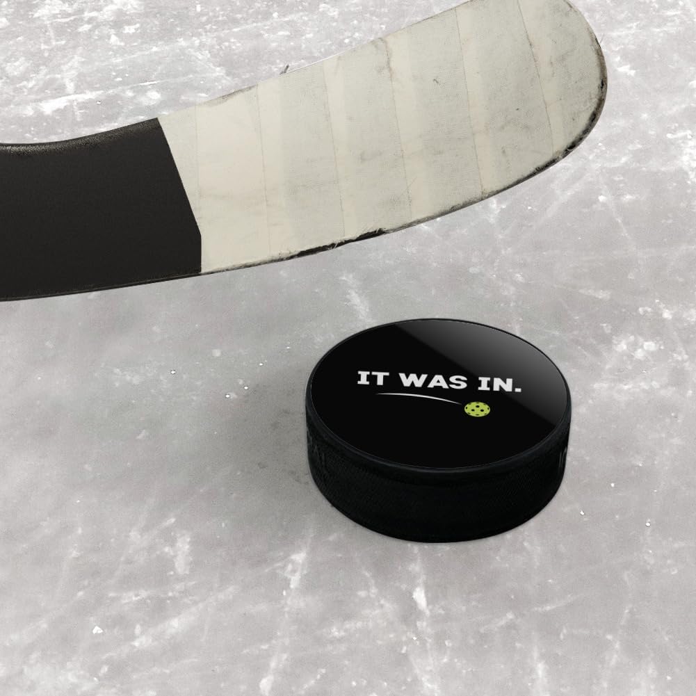 GRAPHICS & MORE Pickleball It Was In Ice Hockey Puck