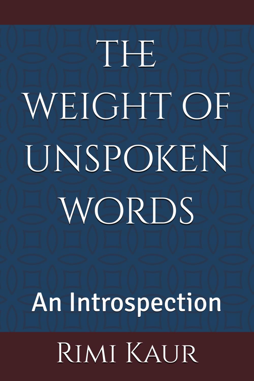 The Weight of Unspoken Words: An Introspection