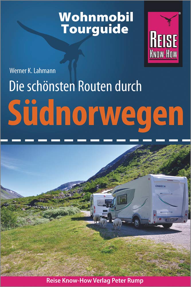 Reise Know-How Wohnmobil-Tourguide – Südnorwegen: Die schönsten Routen (Gebraucht)