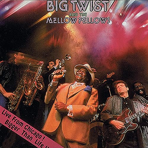 Big Twist & The Mellow Fellows