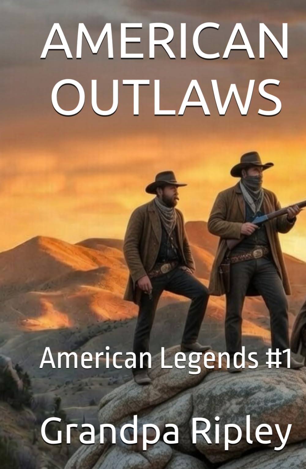 AMERICAN OUTLAWS: American Legends #1