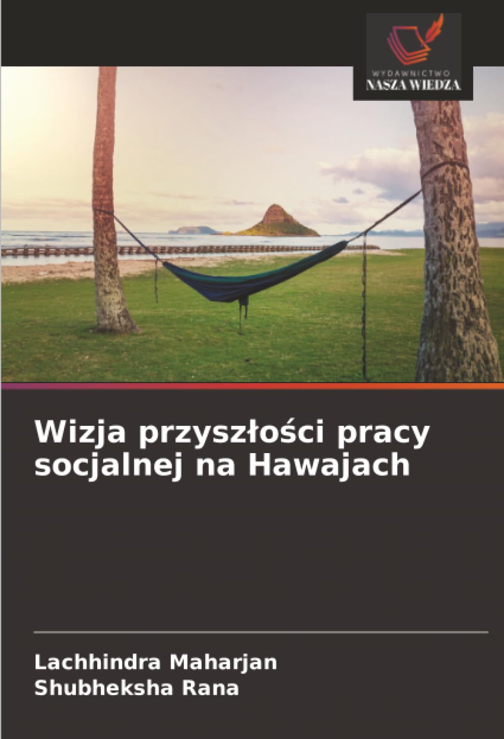 Wizja przysz¿o¿ci pracy socjalnej na Hawajach