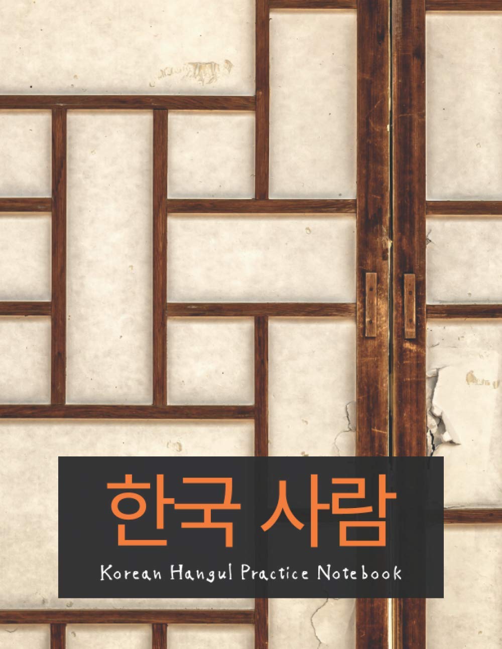 Korean Hangul Practice Notebook: Korean Workbook | Hangul Manuscript Paper Notebook | Practice paper for Korea Language Learning with Grid