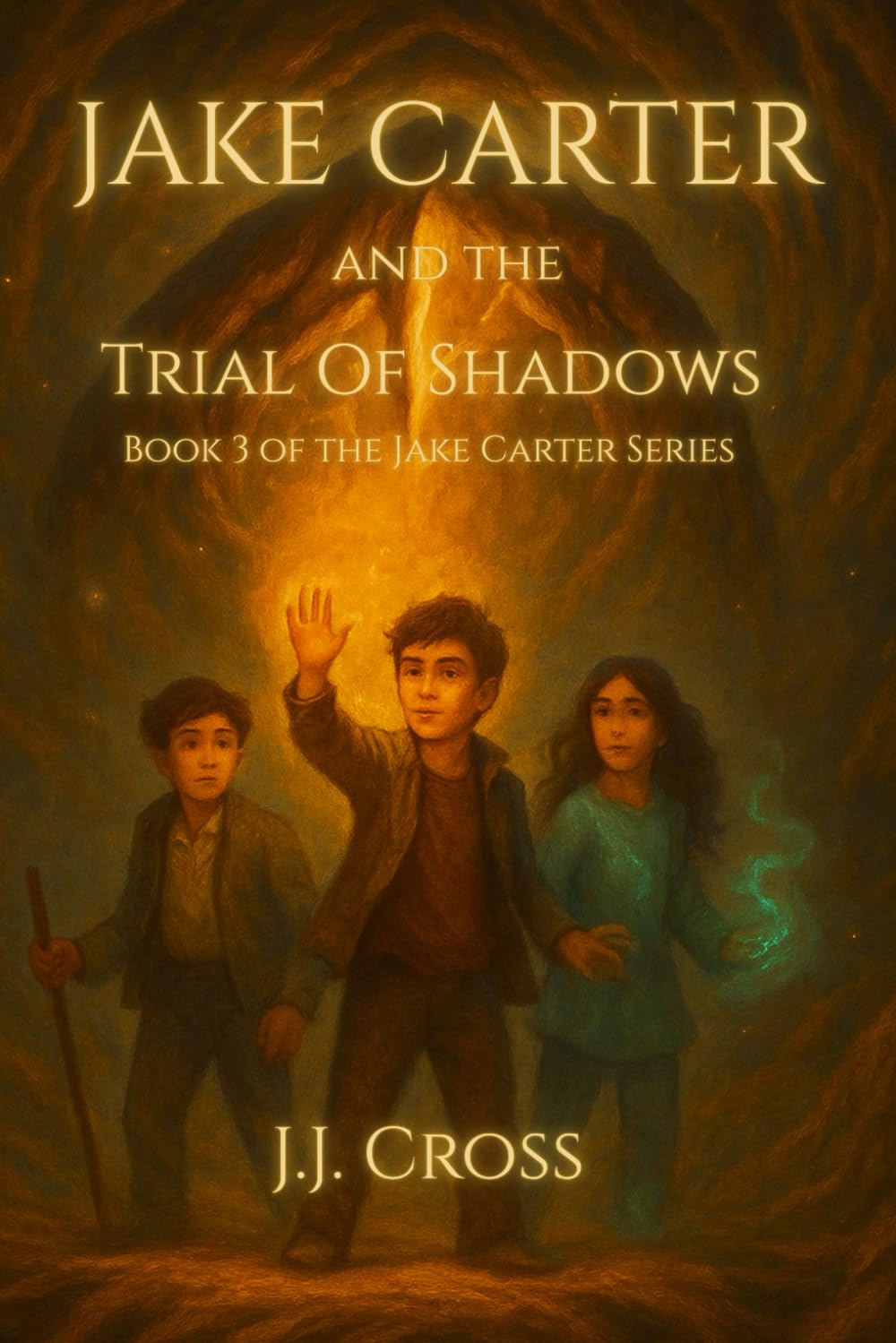 Jake Carter and the Trial of Shadows: Book 3 of the Jake Carter Series (Nightroot Academy)