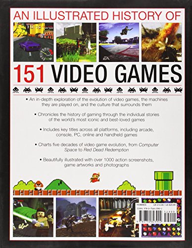 An Illustrated History of 151 Video Games: A detailed guide to the most important games of the past five decades