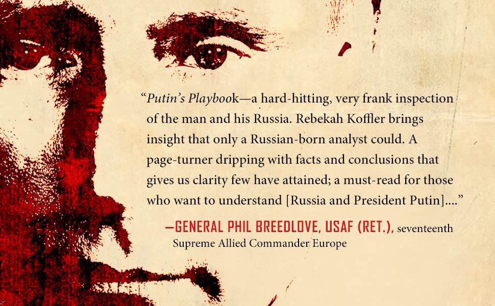 Image of Putin's Playbook: Russia's Secret Plan To Defeat America; Vladimir Putins People Russia Cold War Against Ukraine Crisis Books, Russian Putin Book [paperback] Rebekah Koffler [Mar 10, 2022]