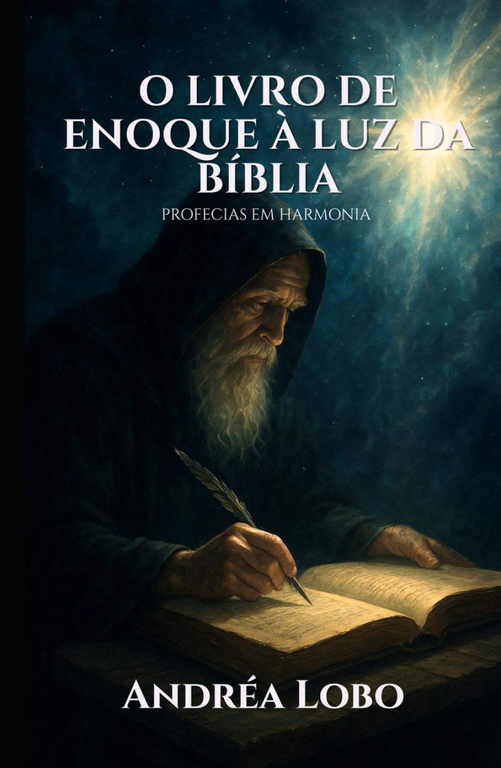 O livro de Enoque à luz da Bíblia: Profecias em Harmonia