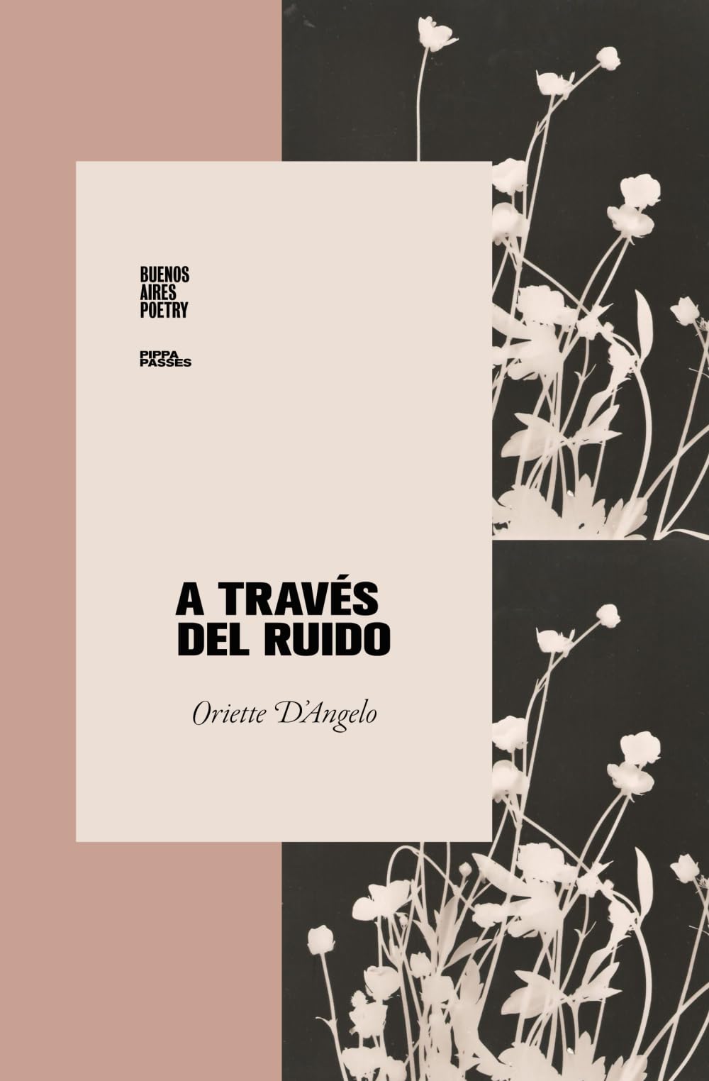 A través del ruido (Colección Pippa Passes (Buenos Aires Poetry))