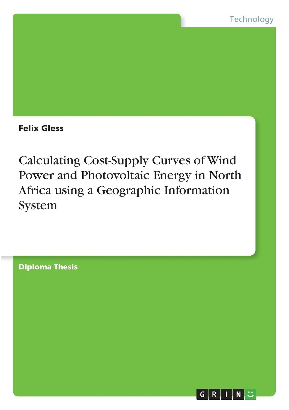 Buy Calculating CostSupply Curves of Wind Power and Photovoltaic