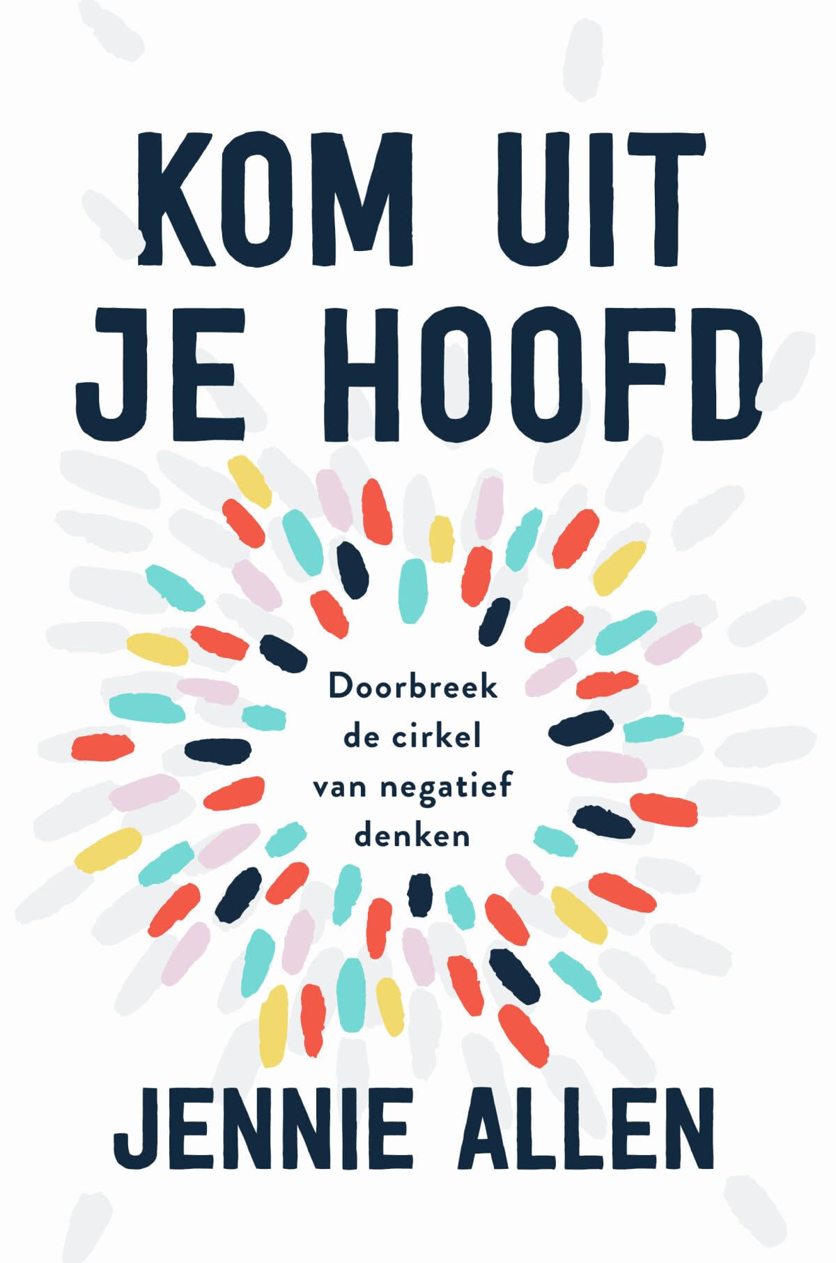 Kom uit je hoofd: doorbreek de cirkel van negatief denken