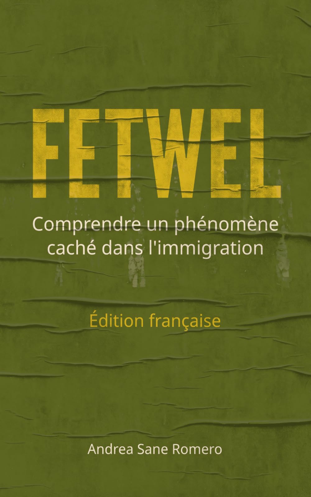 FETWEL: Comprendre un phénomène caché dans l'immigration