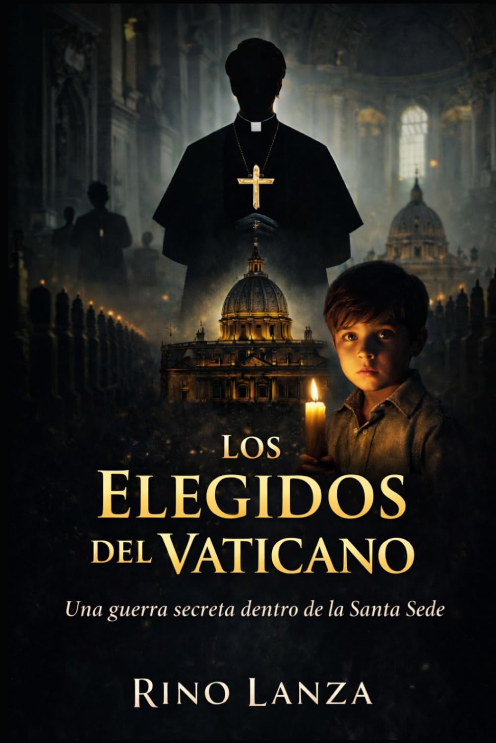 Los Elegidos del Vaticano: Una guerra secreta dentro de la Santa Sede