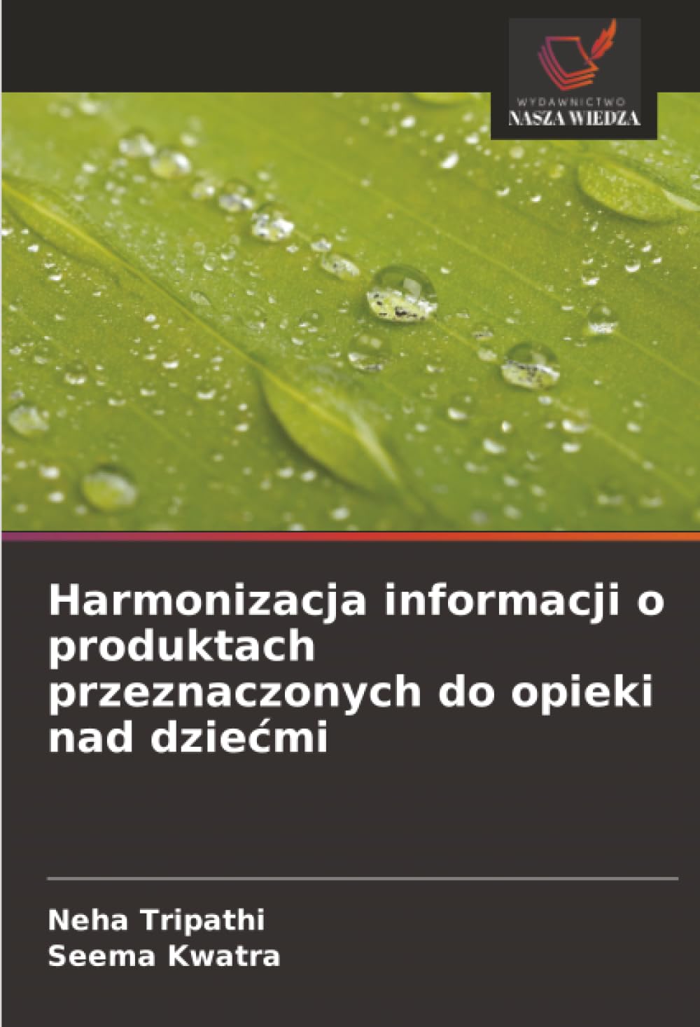Harmonizacja informacji o produktach przeznaczonych do opieki nad dzie¿mi