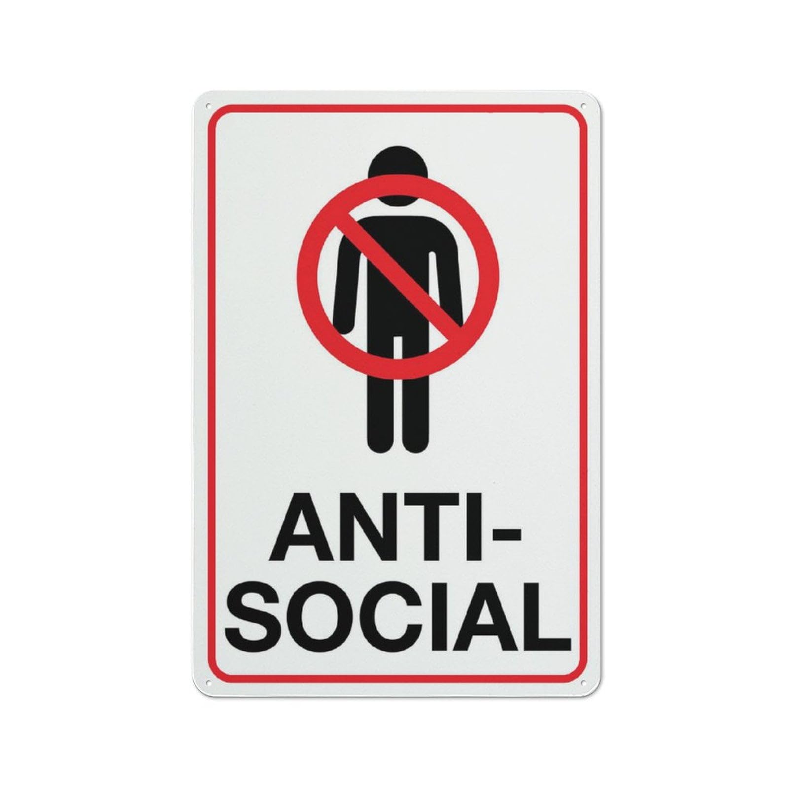 Peiyeety A02 Anti Social Sign Signs Outdoor, Uv Printed Aluminum 12X16 Inches, Weatherproof And Security Signs For Home Or Business