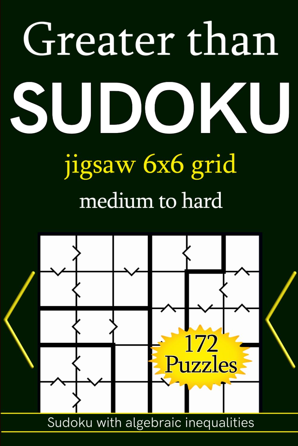 Greater than Sudoku jigsaw 6x6 grid medium to hard 172 Puzzles: Sudoku with algebraic inequalities